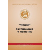 Psychológia v medicíne - Martina Chylová, Lívia Peštová
