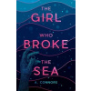 The Girl Who Broke the Sea