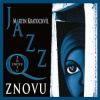 Jazz Q - Znovu [CD]