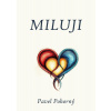 Miluji - Pavel Pokorný