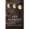 Pán návratů - František Kruml