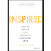 Inspired : How to Create Tech Products Customers Love - autor neuvedený