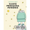 Centrala Tlustá princezna Petrónie