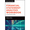 Financial Statement Analysis Workbook - A Practitioner's Guide, Fifth Edition