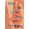 Tahle kniha ti změní život - Aleš Palán