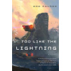 TOO LIKE THE LIGHTNING