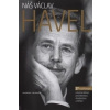 Náš Václav Havel - Dražan Jan, Pergler Jan