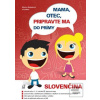 Mama, otec, pripravte ma… (Marína Babjáková)