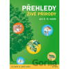 Přehledy živé přírody pro 3.- 5. ročník ZŠ - Lenka Bradáčová, Věra Čížková