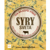 Syry sveta - Juliet Harbutt