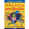 Chystám sa do školy – Veľká kniha predškoláka