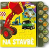 Co to slyším Na stavbě - autor neuvedený