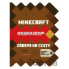 Minecraft – zábava na cesty - kolektív autorov