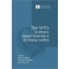WTO: Governance Dispute Settlement Developing Countries - Merit E Janow Victoria Donaldson Alan Yanovich