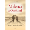 Milenci z Osvětimi Milenci z Osvětimi