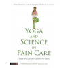 Yoga and Science in Pain Care