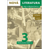 Nová literatura pro střední školy 3 Pracovní sešit 2 - Borovička Lukáš Gilk Erik Zachová Alena Čuřín Michal