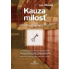 Kauza Milosť - Lee Strobel