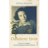 Odložený život - Dita Krausová