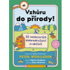 Vzhůru do přírody 52 venkovních dobrodružství a aktivit - Wohlleben Peter