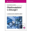 Ošetřovatelství v chirur… (Lenka Slezáková)