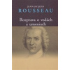 Rozprava o vedách a umeniach - Jean-Jacques Rousseau