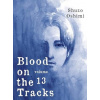 Blood on the Tracks 13