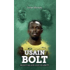 Usain Bolt: nejrychlejší muž planety Pavel Bárta, John Murray