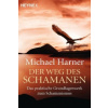 Der Weg des Schamanen