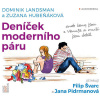 Deníček moderního páru aneb ženy jsou z Venuše a muži jsou debil - Dominik Landsman, Zuzana Hubeňáková (mp3 audiokniha)