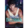 The Deal Dilemma - Meagan Brandy, Orion Publishing Co