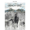 Janov kríž - Miro Frindt
