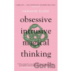 Obsessive, Intrusive, Magical Thinking - Marianne Eloise