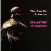 CD Sun Ra Arkestra - SPRINGTIME IN CHICAGO