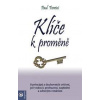 Klíče k proměně - Paul Ferrini