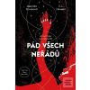 Pád všech neřádů (Amanda Foody; Christine Lynn Herman)