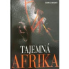 Tajemná Afrika - Giansanti Gianni