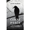 Černé ptáče - Joanna Siedlecka