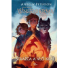 Strážca a vlčí král [Peterson Andrew] (Sága rodu Wingfeatherovcov 4.)