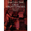 Great Organ Concerti: Opp. 4 and 7 in Full Score