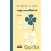 Ospravedlnění - Eugen Liška