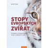 Stopy evropských zvířat - Joscha Grolms
