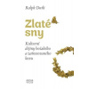 Zlaté sny - Ralph Dutli