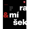 Bohumil Míra a Milan Míšek silná dvojka českého designu - Jiří Hulák
