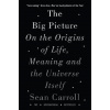 The Big Picture - Sean Carroll
