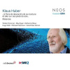 Klaus Huber …à l’âme de descendre de sa monture (CD) (NEOS)