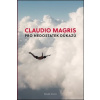 Pro nedostatek důkazů - Claudio Magris