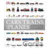 Cars, Trains & Planes - Dorling Kindersley