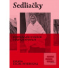 Sedliačky. Rozprávanie o… (Joanna Kuciel-Frydryszak)