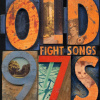 OLD 97'S - FIGHT SONGS - DELUXE EDITION LP